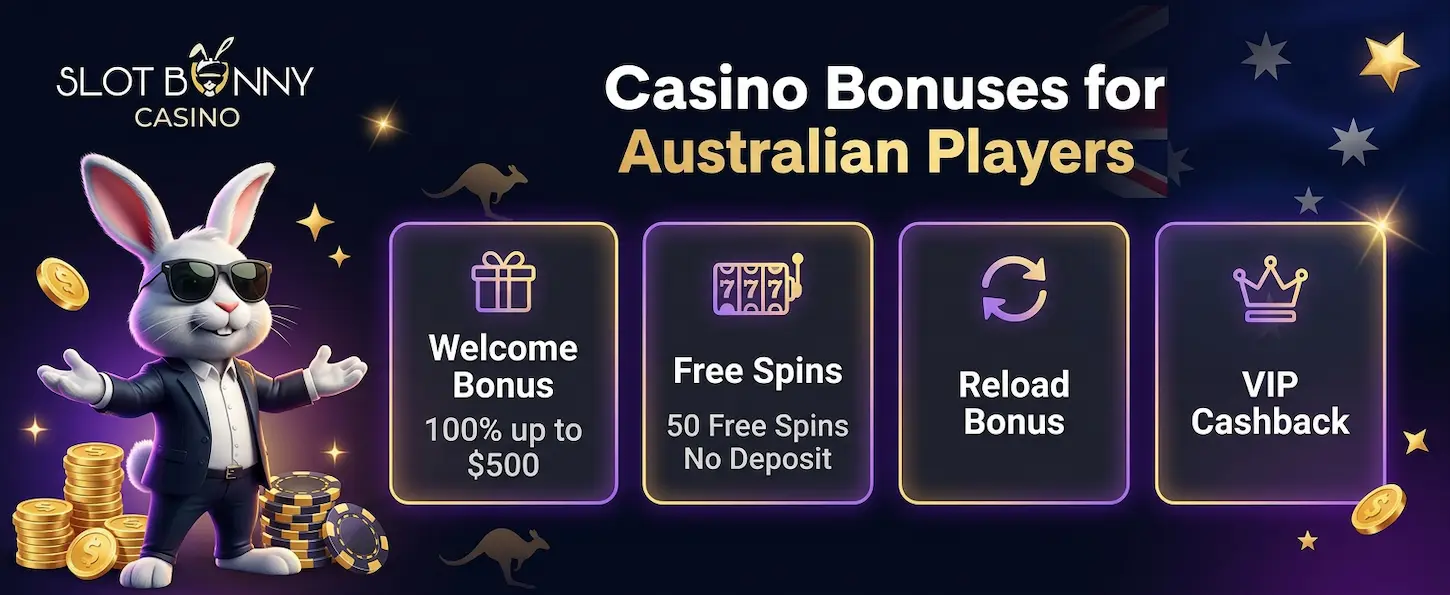 Slot Bunny Casino bonuses for Australian players including welcome bonus, free spins, reload and VIP cashback offers.