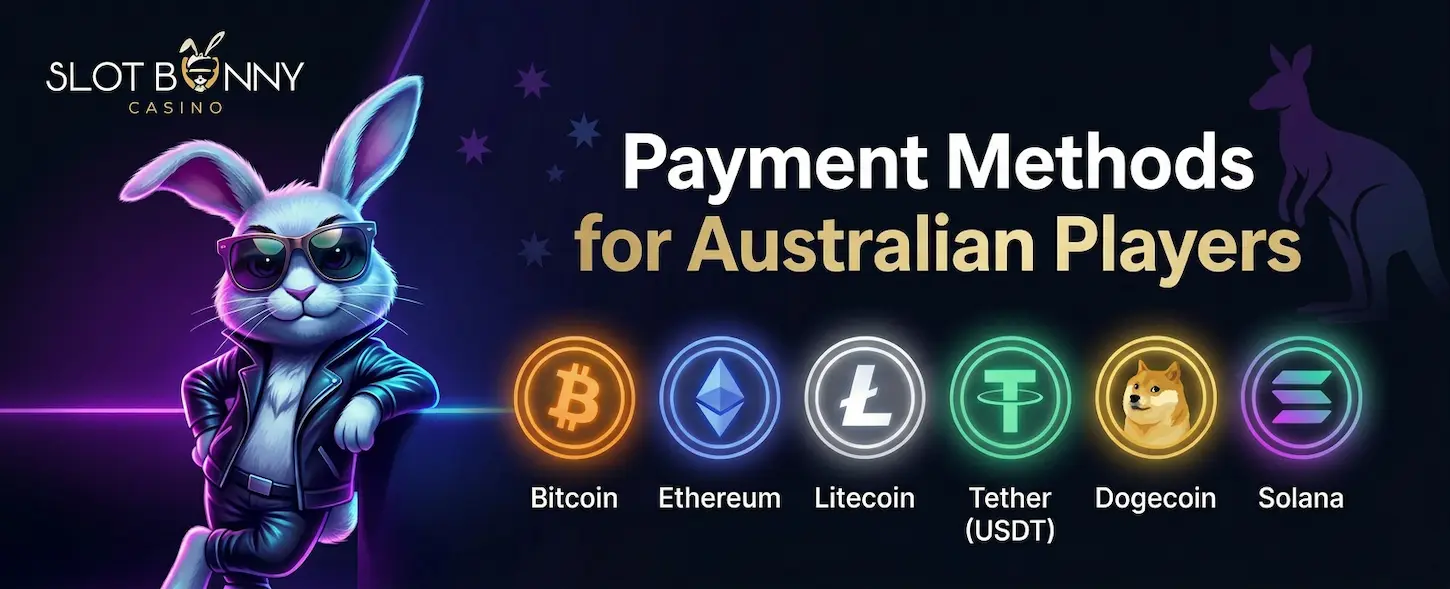Slot Bunny Casino payment methods for Australian players including Bitcoin, Ethereum, and other crypto options.